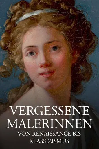 Geniale Frauen - Malerinnen von der Renaissance bis zum Klassizismus poster