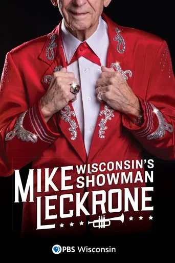 Mike Leckrone: Wisconsin's Showman poster