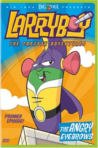 VeggieTales: Larryboy The Cartoon Adventures poster