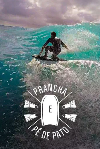 Prancha e Pé de Pato poster