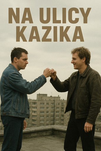 Na ulicy Kazika poster