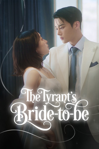 The Tyrant's Bride-to-be poster
