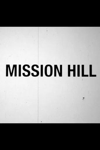 Mission Hill poster