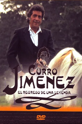 Curro Jiménez, the Return of a Legend poster