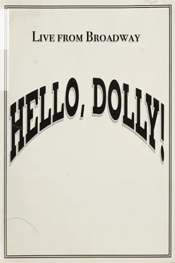 Live from Broadway: Hello, Dolly! poster