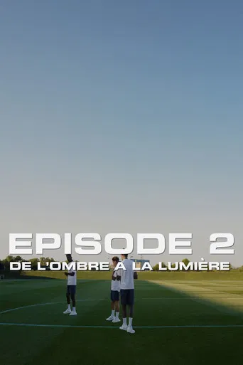 De l’ombre à la lumière : Episode 2 poster
