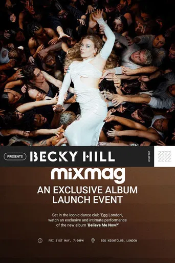 Becky Hill: Believe Me Now? (Album Launch Party - Mixmag) poster