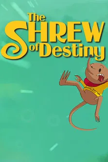 The Shrew of Destiny poster