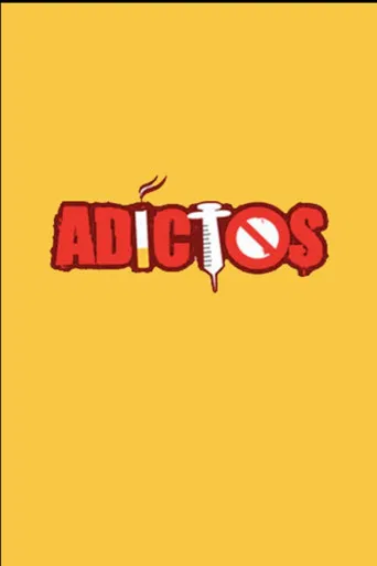 Adictos poster