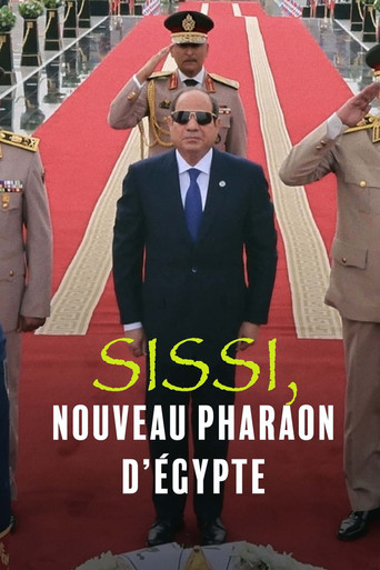 Sissi, nouveau pharaon d'Égypte poster