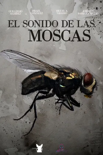 El sonido de las moscas poster