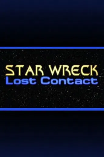Star Wreck V: Lost Contact poster
