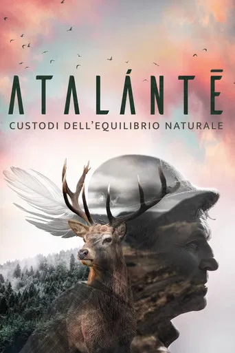 Atalántē. Custodi dell'equilibrio naturale poster