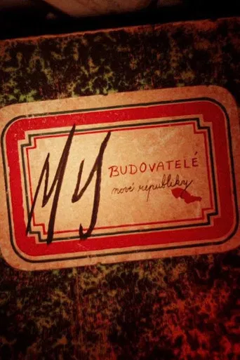 My, budovatelé republiky poster