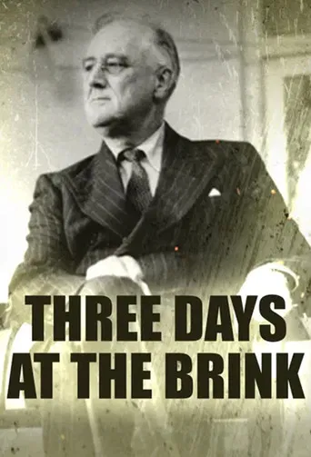 Three Days at the Brink poster
