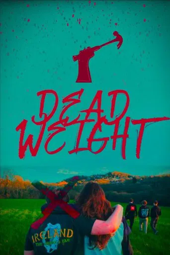 DEAD WEIGHT poster