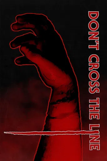 Don't Cross the Line poster