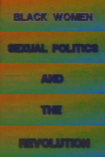 Black Women, Sexual Politics and the Revolution poster