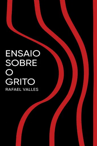 Ensaio Sobre o Grito poster