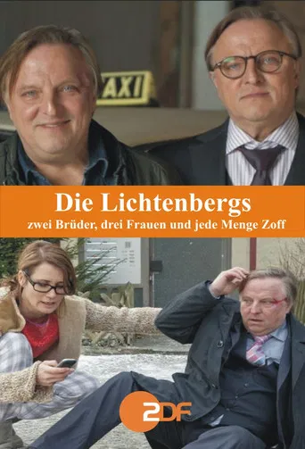 Die Lichtenbergs - zwei Brüder, drei Frauen und jede Menge Zoff poster