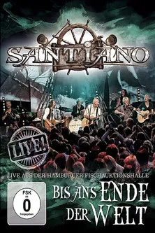 Santiano: Bis ans Ende der Welt poster