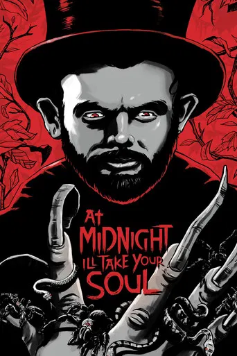 At Midnight I'll Take Your Soul poster