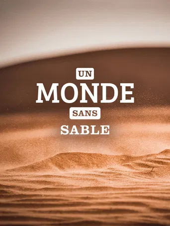 Un monde sans sable poster