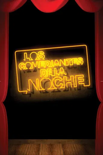 Los Comediantes de La Noche poster