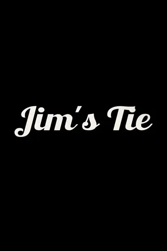 Jim's Tie poster