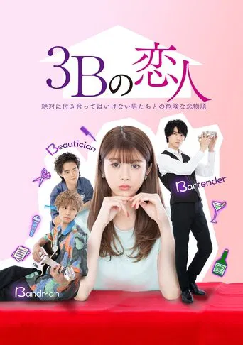 The 3Bs You Shouldn’t Date poster