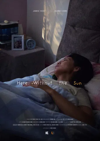 Here Without The Sun poster