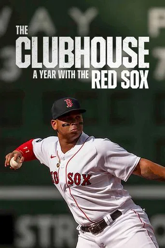 The Clubhouse: A Year with the Red Sox poster