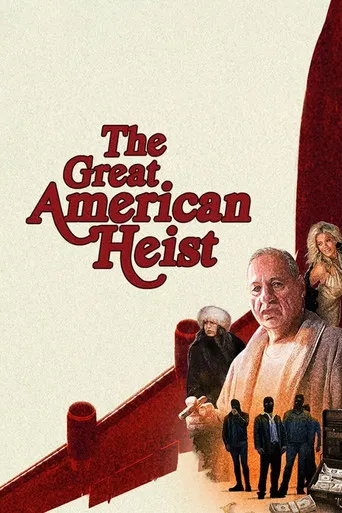 The Great American Heist poster