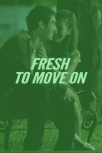 Fresh to Move On poster