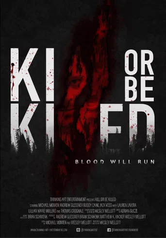 Kill or Be Killed poster