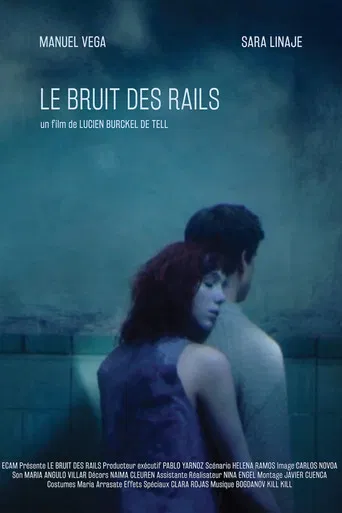 Le bruit des rails poster