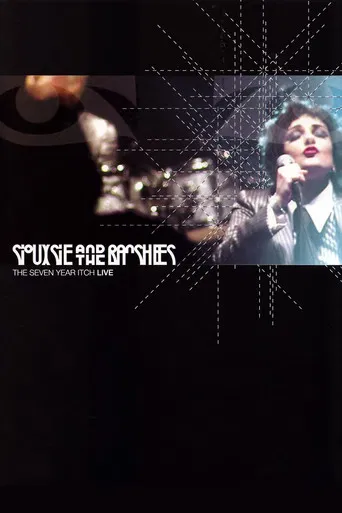 Siouxsie And The Banshees: The Seven Year Itch - Live poster