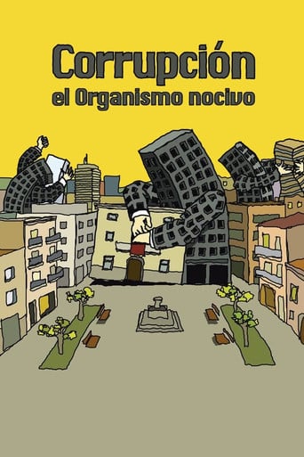Corrupción: el organismo nocivo poster