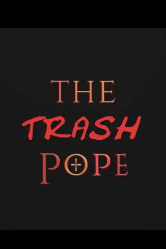 The Trash Pope poster