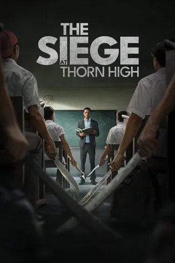 The Siege at Thorn High poster