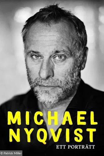 Michael Nyqvist - Ett porträtt poster