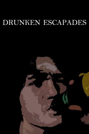 Drunken Escapades poster