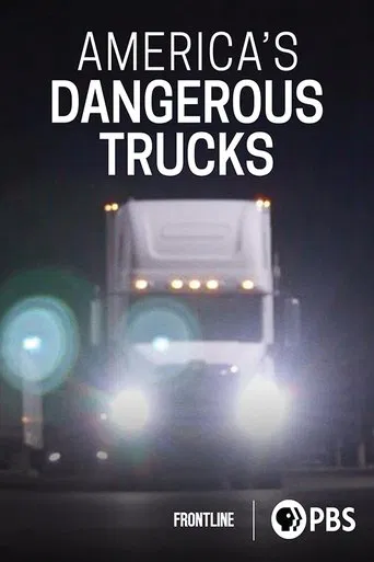 America's Dangerous Trucks poster