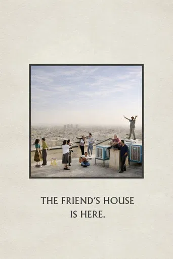 The Friend's House is Here poster