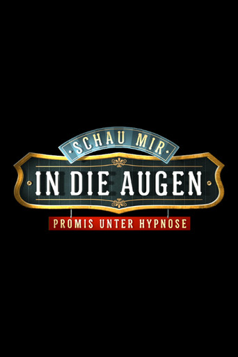 Schau mir in die Augen - Promis unter Hypnose poster