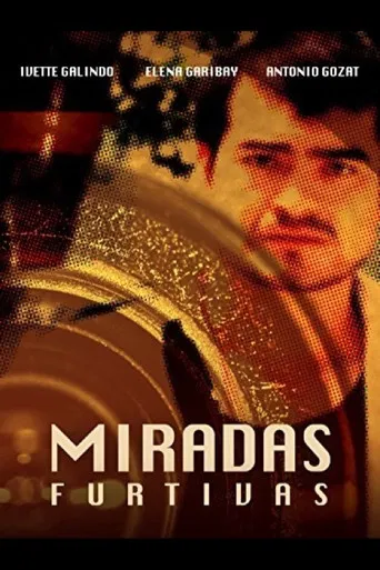 Miradas Furtivas poster