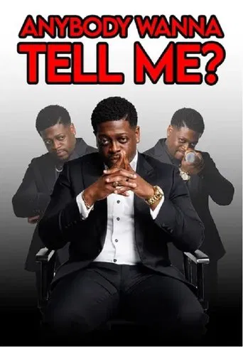 Anybody Wanna Tell Me? poster