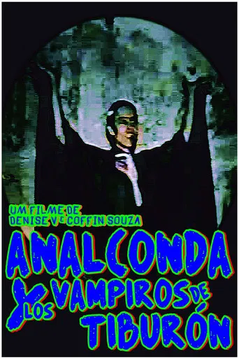 Analconda y Los Vampiros de Tiburón poster