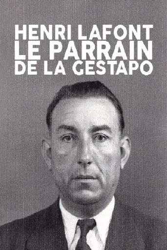 Henri Lafont : Le parrain de la gestapo poster