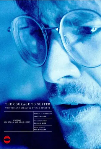 The Courage to Suffer poster
